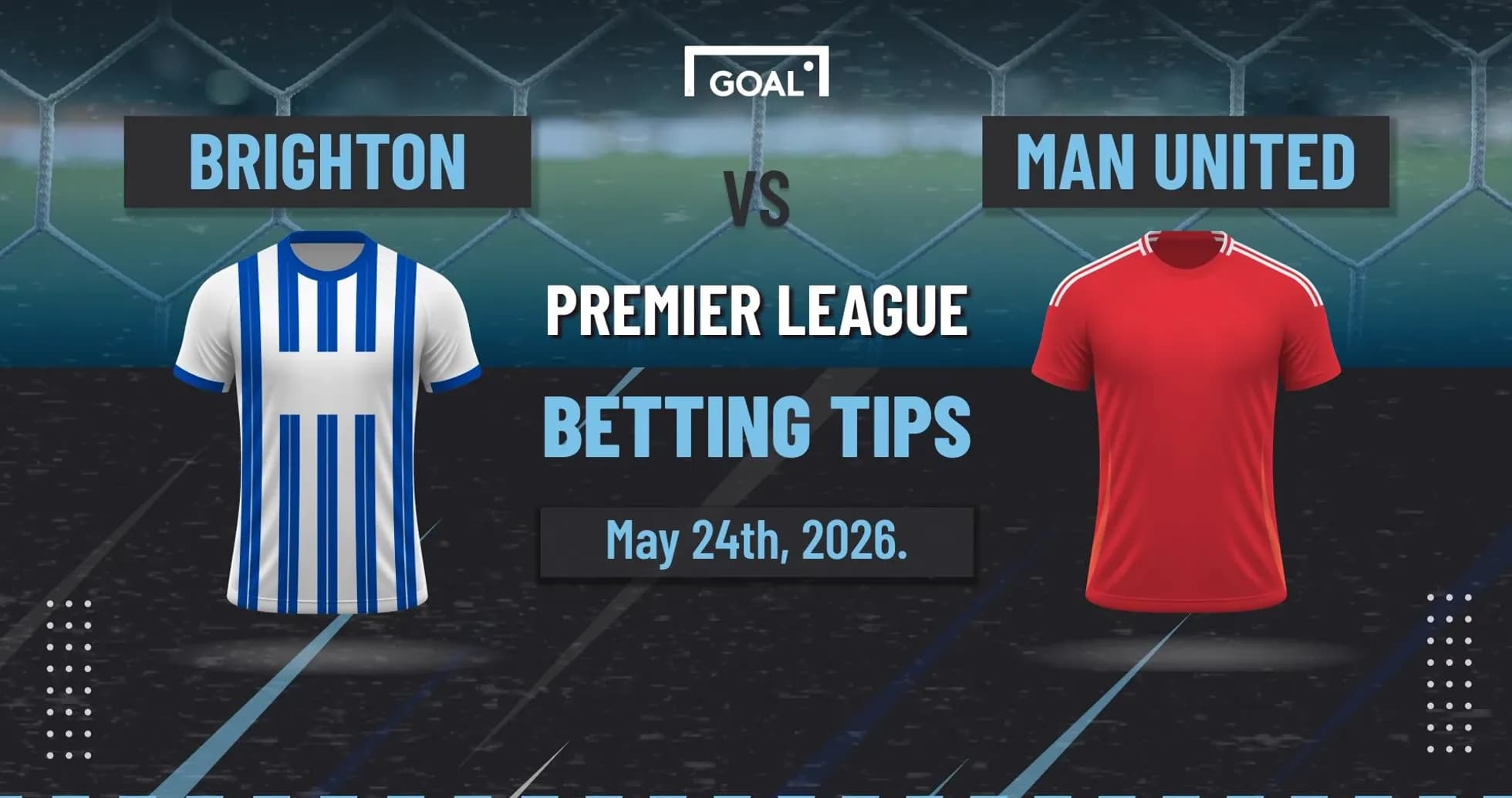 Brighton vs Man United Premier League betting tips graphic Brighton vs Man United Premier League betting tips graphic